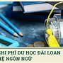 Hệ Ngôn Ngữ Đài Loan Báo Giờ Mở Cửa 2024 Mới Nhất Youtube