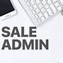 Vị Trí Sale Admin Là Gì